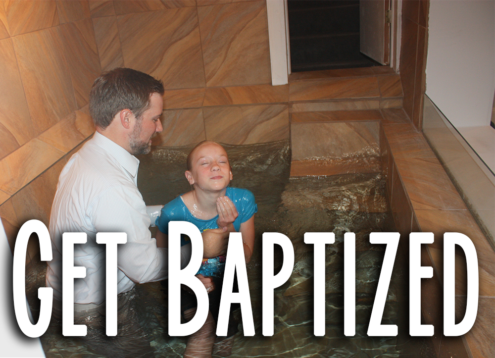 get baptized